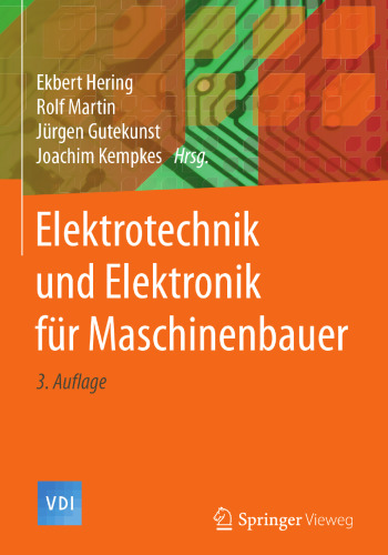 Elektrotechnik und Elektronik für Maschinenbauer