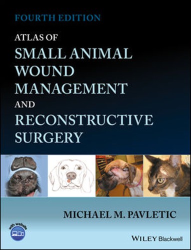 Atlas of small animal wound management and reconstructive surgery