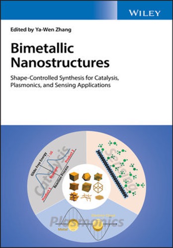 Bimetallic nanostructures : shape-controlled synthesis for catalysis, plasmonics, and sensing applications