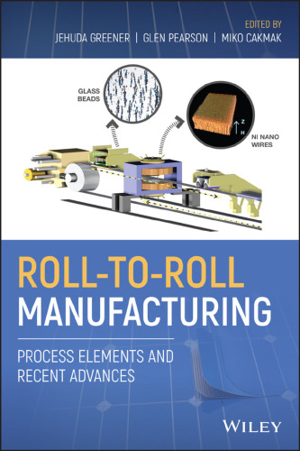 Roll-to-roll manufacturing process elements and recent advances