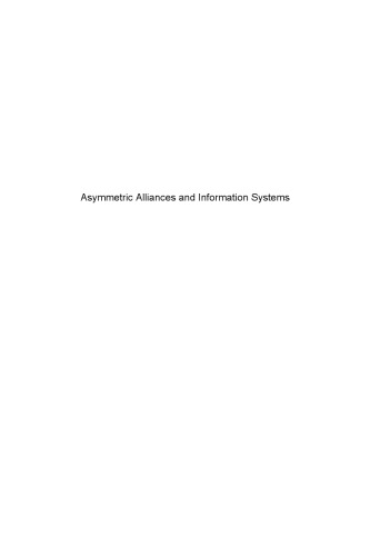 Asymmetric Alliances Management via Information Systems Issues and Prospects