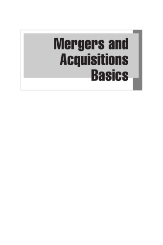 Mergers and Acquisitions Basics: The Key Steps of Acquisitions, Divestitures, and Investments