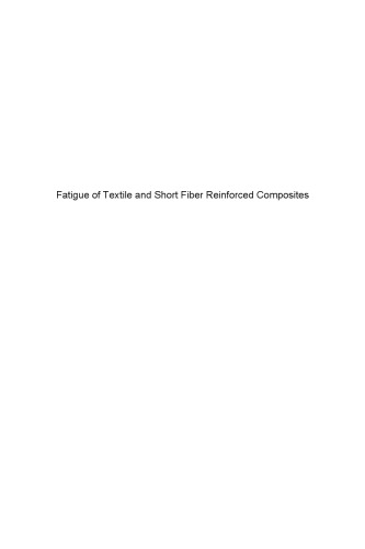 Fatigue of Textile and Short Fiber Reinforced Composites