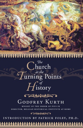 The Church at the Turning Points of History