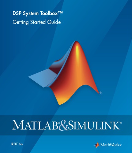 Matlab DSP System Toolbox User’s Guide