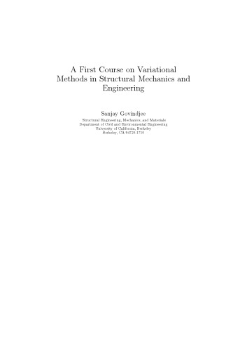 A first course on variational methods in structural mechanics and engineering