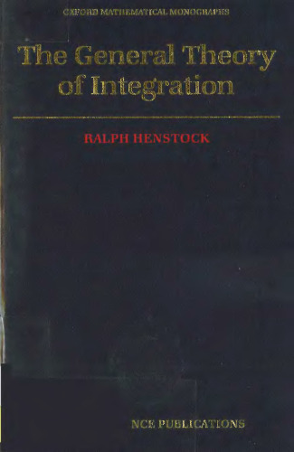 The General Theory of Integration