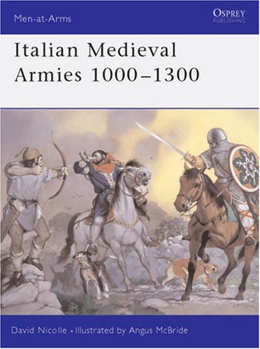 Italian Medieval Armies 1000-1300