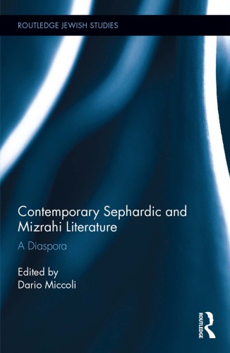 Contemporary Sephardic and Mizrahi Literature: A Diaspora