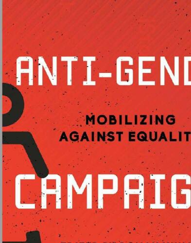 Anti-Gender Campaigns in Europe: Mobilizing against Equality