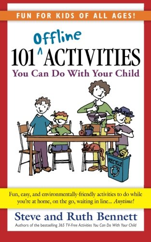 101 Offline Activities You Can Do With Your Child