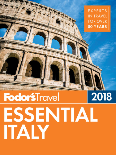 Fodor’s Essential Italy 2018