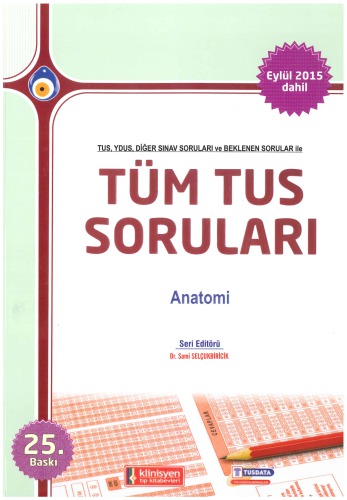 Tüm Tus Soruları Anatomi Soruları