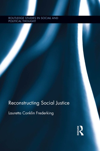 Reconstructing Social Justice