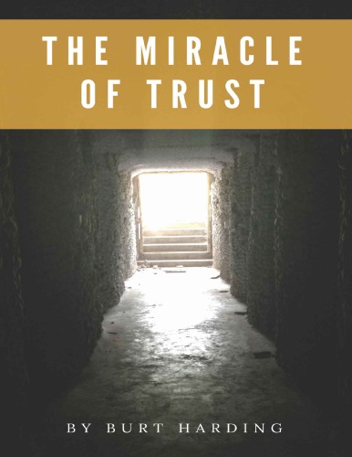 The Miracle of Trust