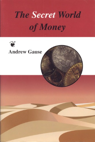 The Secret World of Money