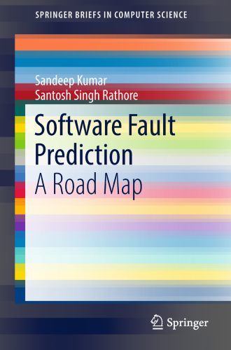 Software Fault Prediction A Road Map