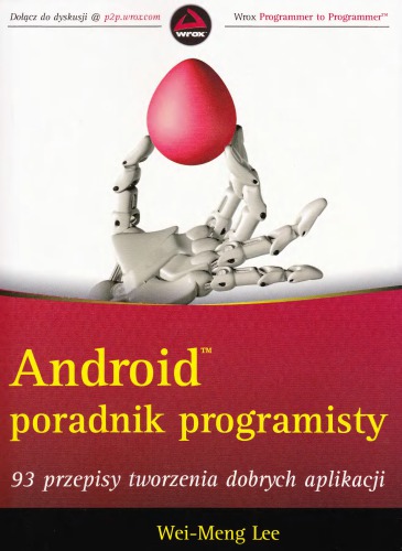 Android Poradnik programisty: 93 przepisy tworzenia dobrych aplikacji