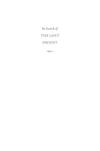 In Search of the Lost Orient. An Interview