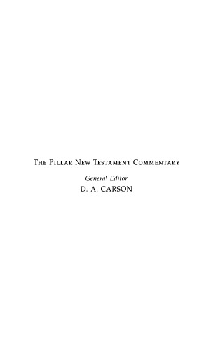 The Letters to the Colossians and to Philemon (The Pillar New Testament Commentary)