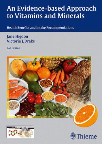 An evidence-based approach to vitamins and minerals: health benefits and intake recommendations