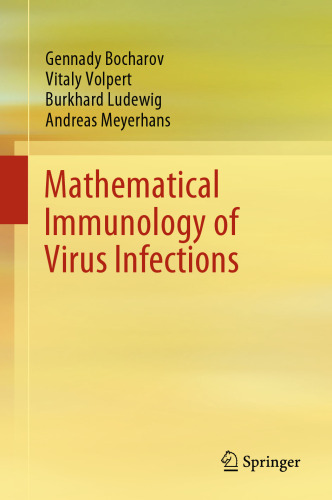 Mathematical Immunology of Virus Infections