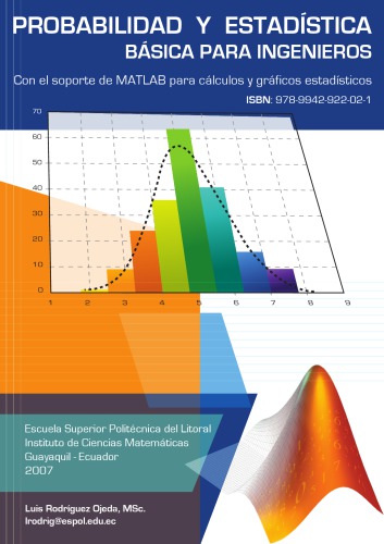 Probabilidad y estadística básica para ingenieros: con el soporte de MATLAB para cálculos y gráficos estadísticos