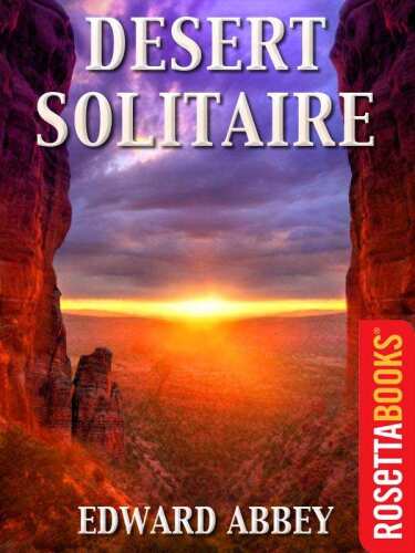 Desert Solitaire: A Season in the Wilderness