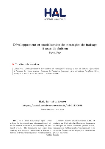 Développement et modélisation de stratégies de fraisage 5 axes de finition : application à l’usinage de veines fermées