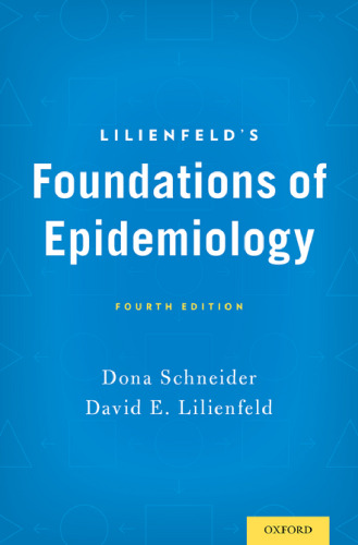 Lilienfeld’s Foundations of Epidemiology