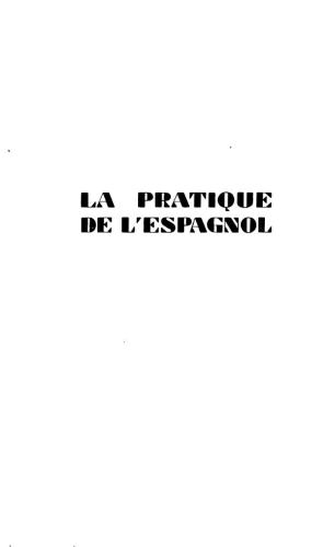 La pratique de l’espagnol [book + audio]