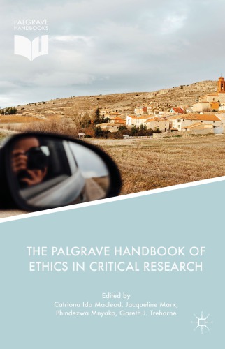 The Palgrave Handbook of Ethics in Critical Research