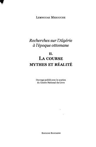 Recherches sur l’Algérie à l’époque ottomane