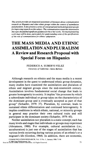 The Mass Media and Ethnic Assimilation and Pluralism A Review and Research Proposal with Special Focus on Hispanics