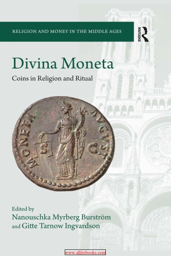 Divina Moneta: Coins in Religion and Ritual