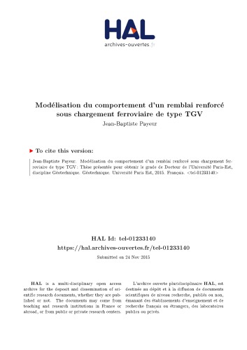 Modélisation du comportement d’un remblai renforcé sous chargement ferroviaire de type TGV : Thèse présentée pour obtenir le grade de Docteur de l’Université Paris-Est, discipline Géotechnique