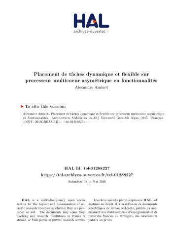 Placement de tâches dynamique et flexible sur processeur multicoeur asymétrique en fonctionnalités