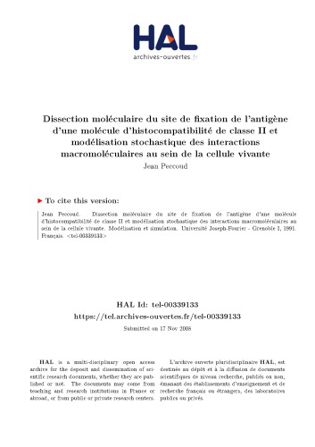 Dissection moléculaire du site de fixation de l’antigène d’une molécule d’histocompatibilité de classe II et modélisation stochastique des interactions macromoléculaires au sein de la cellule vivante