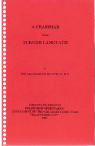 A Grammar of the Tukudh Language