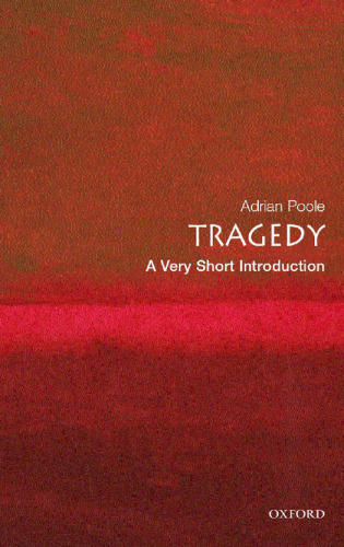 Tragedy. A Very Short Introduction