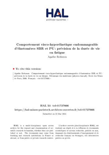 Comportement visco-hyperélastique endommageable d’élastomères SBR et PU : prévision de la durée de vie en fatigue