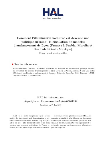 Comment l’illumination nocturne est devenue une politique urbaine : la circulation de modèles d’aménagement de Lyon (France) à Puebla, Morelia et San Luis Potosí (Mexique)