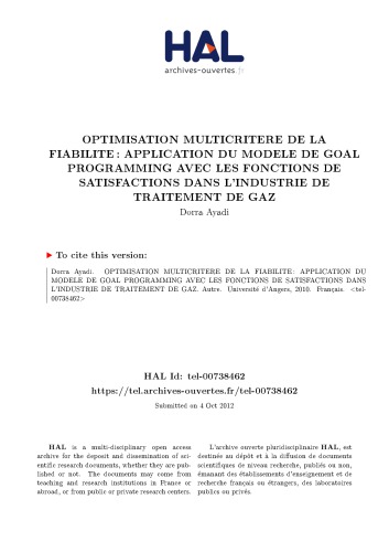 OPTIMISATION MULTICRITERE DE LA FIABILITE : APPLICATION DU MODELE DE GOAL PROGRAMMING AVEC LES FONCTIONS DE SATISFACTIONS DANS L’INDUSTRIE DE TRAITEMENT DE GAZ