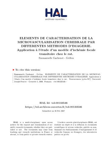 ELEMENTS DE CARACTERISATION DE LA MICROVASCULARISATION CEREBRALE PAR DIFFERENTES METHODES D’IMAGERIE. Application à l’étude d’un modèle d’ischémie focale transitoire chez le rat.