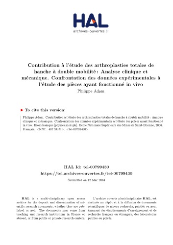 Contribution à l’étude des arthroplasties totales de hanche à double mobilité : Analyse clinique et mécanique. Confrontation des données expérimentales à l’étude des pièces ayant fonctionné in vivo