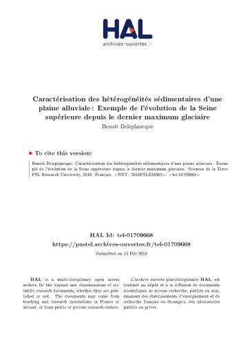 Caractérisation des hétérogénéités sédimentaires d’une plaine alluviale : Exemple de l’évolution de la Seine supérieure depuis le dernier maximum glaciaire