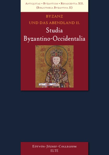 Byzanz und das Abendland II. Studia Byzantino-Occidentalia