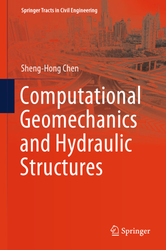 Computational Geomechanics and Hydraulic Structures