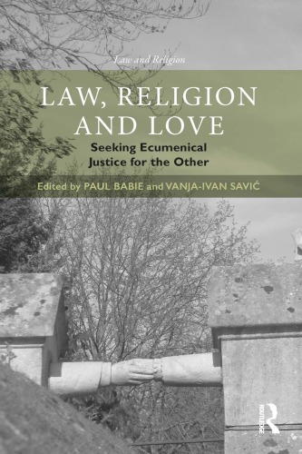 Law, Religion and Love: Seeking Ecumenical Justice for the Other