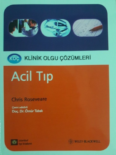 Acil Tıp Açıklamalı Klinik Olgular